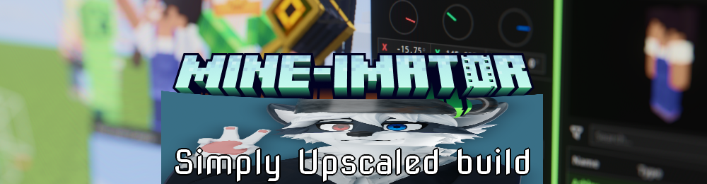 Mine-imator Simply Upscaled